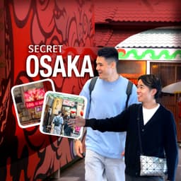 Secret Osaka: Our Tour Leaders' Exclusive List in Local Neighborhoods
