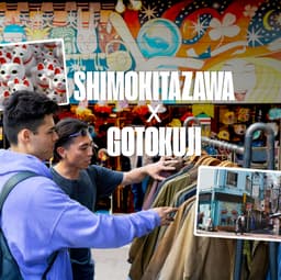 Shimokitazawa x Gotokuji Tour: Bohemian Finds & Lucky Cats