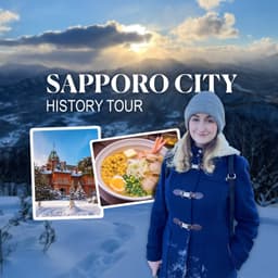 Sapporo City Center & History Tour